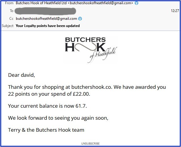 A loyalty points email from Butchers Hook of Heathfield, headed with their logo: 'Dear david, thank you for shopping at butchershook.co. We have awarded you 22 points on your spend of £22.00. Your current balance is now 61.7.'